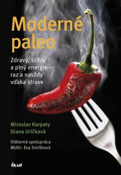 Moderné paleo: optimálne zloženie stravy